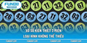 Xổ Số Kiến Thiết 3 Miền